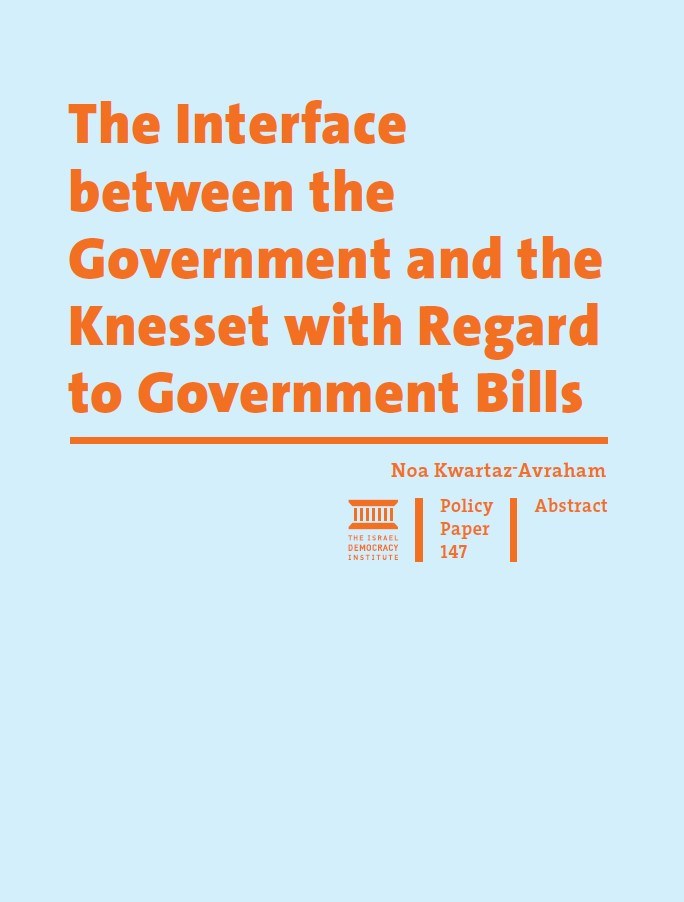 The Interface between the Government and the Knesset with Regard to Government Bills