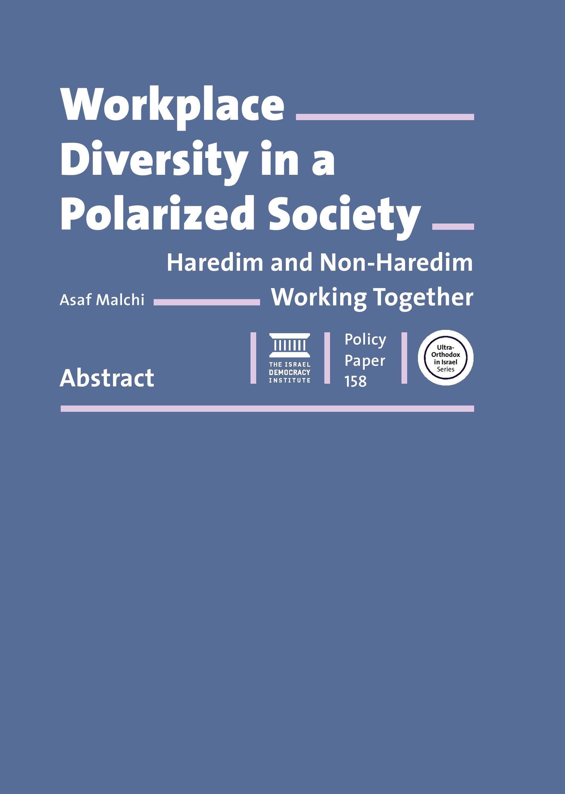 Workplace Diversity in a Polarized Society: Haredim and Non-Haredim Working Together