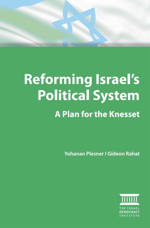 Reforming Israel's Political System: A Plan for the Knesset