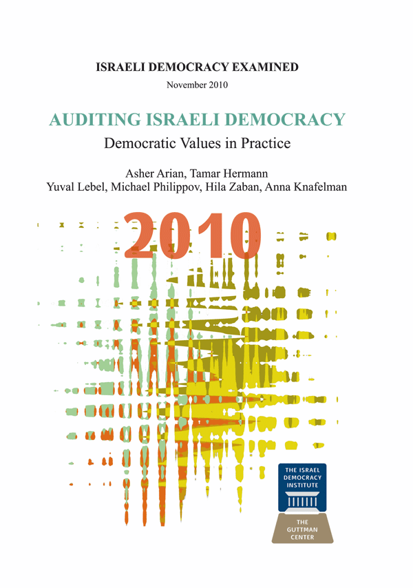 The 2010 Israeli Democracy Index: Democratic Principles in Practice