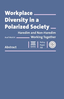 Workplace Diversity in a Polarized Society: Haredim and Non-Haredim Working Together