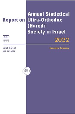 Annual Statistical Report on Ultra-Orthodox (Haredi) Society in Israel 2022