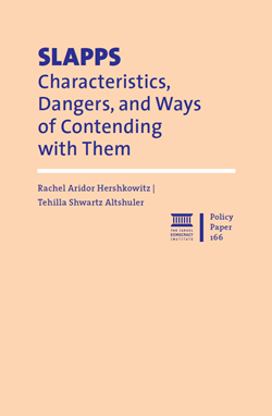SLAPPS: Characteristics, Dangers, and Ways of Contending with Them