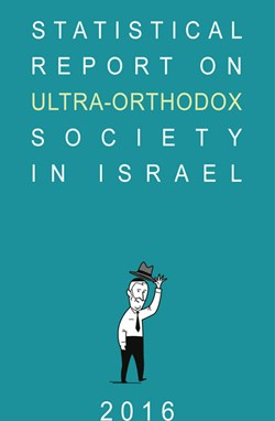 Statistical Report on Ultra-Orthodox Society in Israel