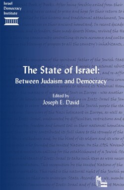 The State of Israel: Between Judaism and Democracy 