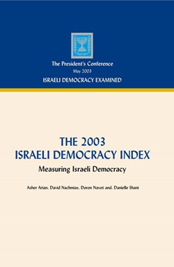 The 2003 Israeli Democracy Index: Measuring Israeli Democracy