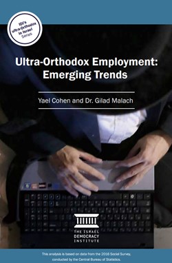 Ultra-Orthodox Employment: Emerging Trends